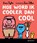 Hoe word ik cooler dan cool, Sean Taylor - Gebonden - 9789492986689