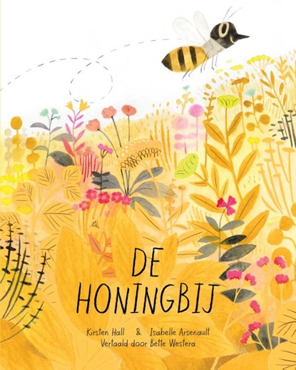 De honingbij, Kirsten Hall - Gebonden - 9789492986740