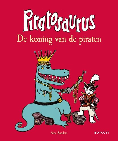 De koning van de piraten, Alex Sanders - Gebonden - 9789492986764