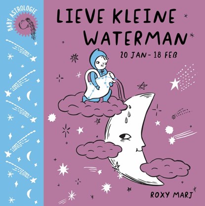 Lieve kleine waterman, Roxy Marj - Gebonden - 9789492986887