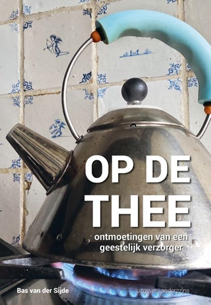 Op de thee, Bas van der Sijde - Gebonden - 9789492994554