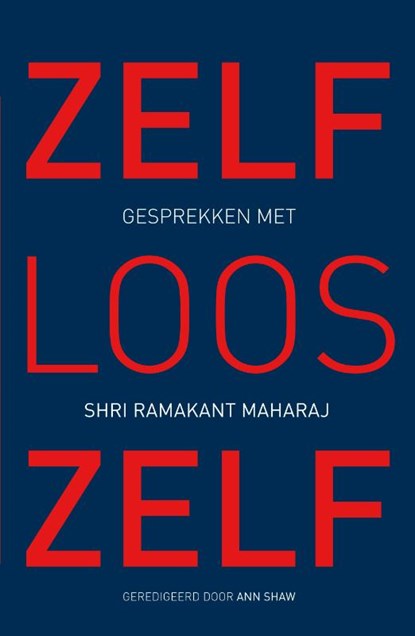Zelfloos Zelf, Shri Ramakant Maharaj - Paperback - 9789492995100