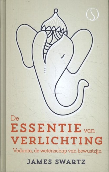 Essentie van verlichting, James Swartz - Gebonden - 9789492995261