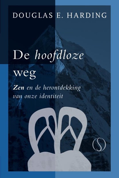 De hoofdloze weg, Douglas Harding - Gebonden - 9789492995902