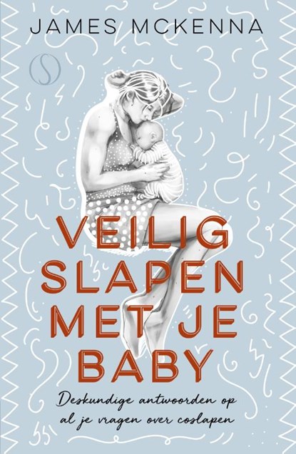 Veilig slapen met je baby, James McKenna - Paperback - 9789492995971