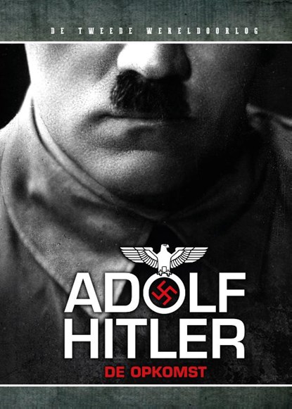Adolf Hilter: De Opkomst, Felix West - Gebonden - 9789493001077