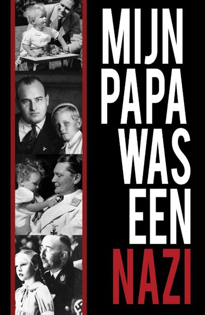 Mijn papa was een Nazi, Diete Oudesluijs ; Perry Pierik - Paperback - 9789493001206