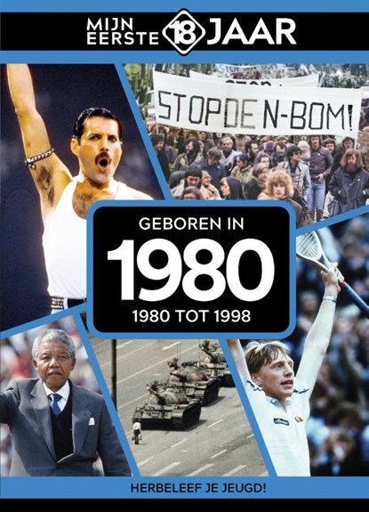 Geboren in 1980, Mijn eerste 18 jaar - Gebonden - 9789493001626