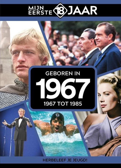 Geboren in 1967, Mijn eerste 18 jaar - Gebonden - 9789493001756
