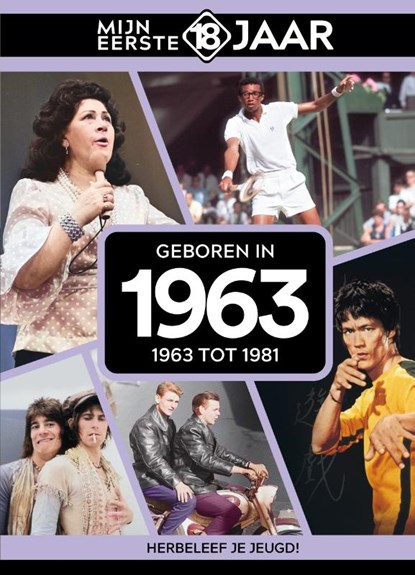 Geboren in 1963, Mijn eerste 18 jaar - Gebonden - 9789493001794