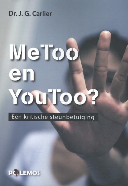 MeToo en YouToo. Een kritische steunbetuiging, Jan G. Carlier - Paperback - 9789493005044