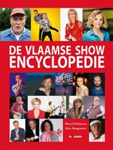 De Vlaamse Showencyclopedie - Marcel Dickmans ; Marc Bungeneers - 9789493005105
