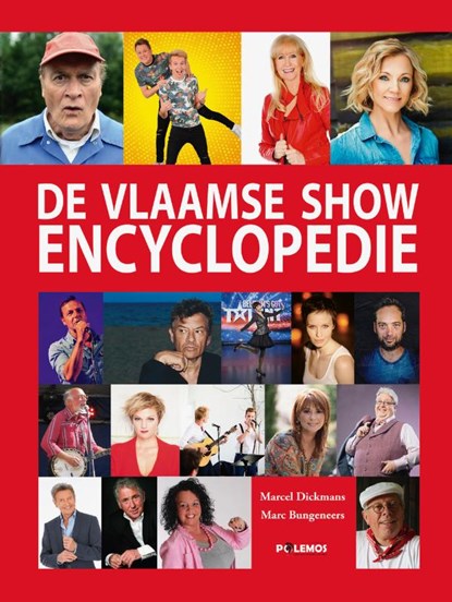 De Vlaamse Showencyclopedie, Marcel Dickmans ; Marc Bungeneers - Gebonden - 9789493005105