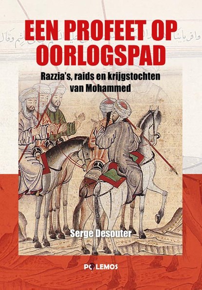 Een profeet op oorlogspad, Serge Desouter - Paperback - 9789493005198