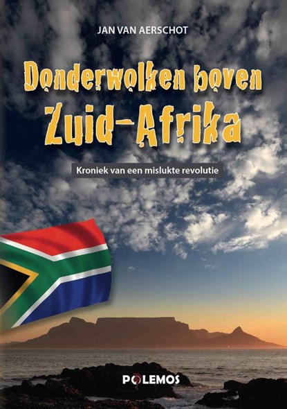 Donderwolken boven Zuid-Afrika, Jan Van Aerschot - Paperback - 9789493005211