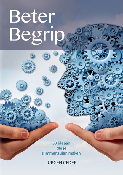 Beter begrip, Jurgen Ceder - Paperback - 9789493005235