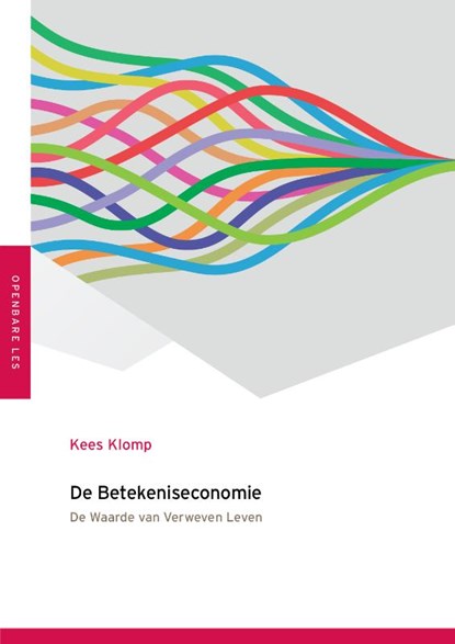 De betekeniseconomie, Kees Klomp - Paperback - 9789493012240