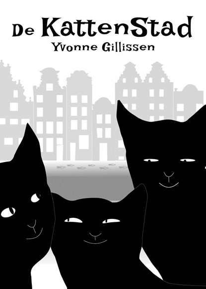 De kattenstad, Yvonne Gillissen - Ebook - 9789493016149