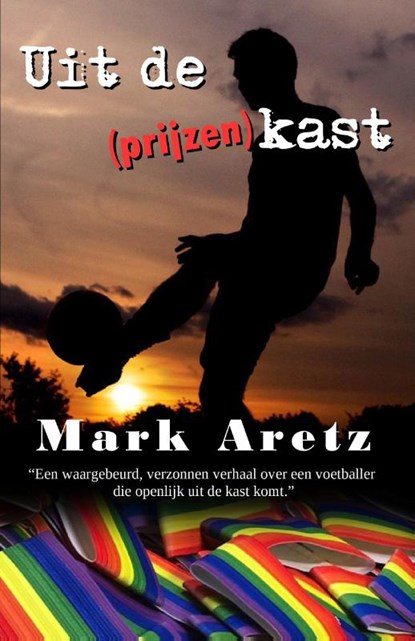 Uit de (prijzen)kast, Mark Aretz - Paperback - 9789493023178