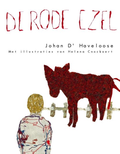 De rode ezel, Johan D' Haveloose - Paperback - 9789493023291