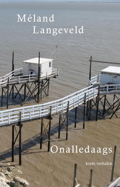 Onalledaags, Méland Langeveld - Paperback - 9789493023376