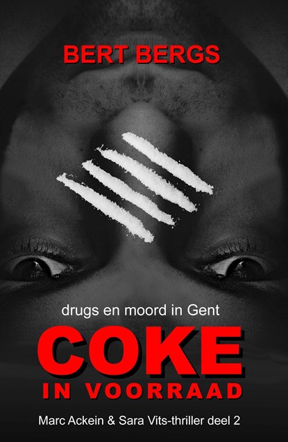 Coke in voorraad, Bert Bergs - Ebook - 9789493023635