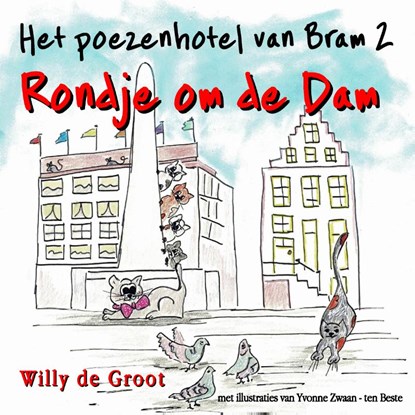 Rondje om de dam, Willy de Groot - Paperback - 9789493023666
