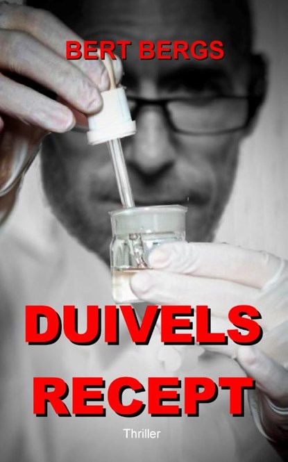 Duivels recept, Bert Bergs - Paperback - 9789493023833