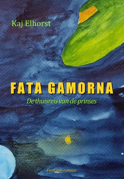 Fata Gamorna, Kaj Elhorst - Paperback - 9789493023857