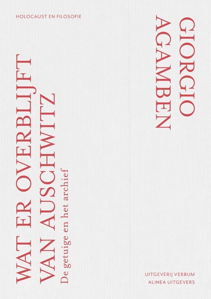 Wat er overblijft van Auschwitz, Giorgio Agamben - Ebook - 9789493028258