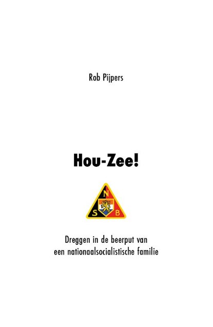 Hou-Zee!, Rob Pijpers - Paperback - 9789493028494