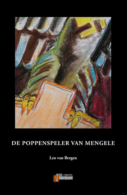 De poppenspeler van Mengele, Leo van Bergen - Gebonden - 9789493028760