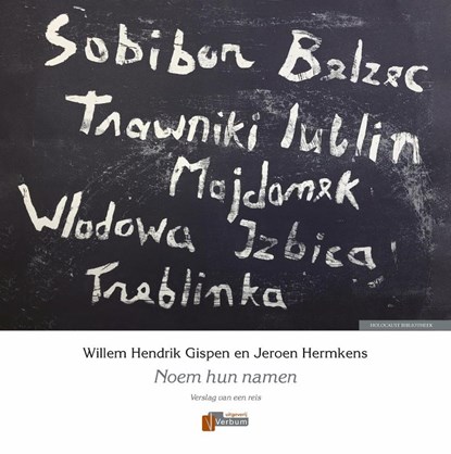 Noem hun namen, Willem Hendrik Gispen ; Jeroen Hermkens - Gebonden - 9789493028784
