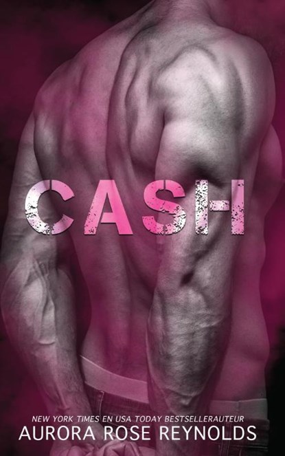 Cash, Aurora Rose Reynolds - Paperback - 9789493030503