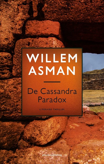 De Cassandra Paradox, Willem Asman - Ebook - 9789493041073