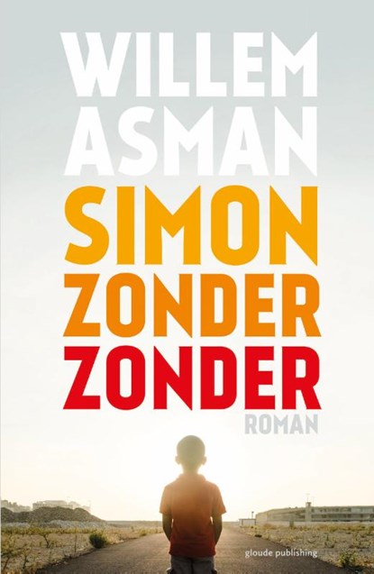 Simon zonder zonder, Willem Asman - Paperback - 9789493041424