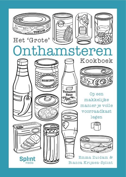 Het 'Grote' Onthamsteren Kookboek, Emma Zuidam ; Bianca Krijnen-Splint - Gebonden - 9789493042216