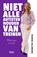 Niet alle autisten houden van treinen, Robine Salomons - Paperback - 9789493042223