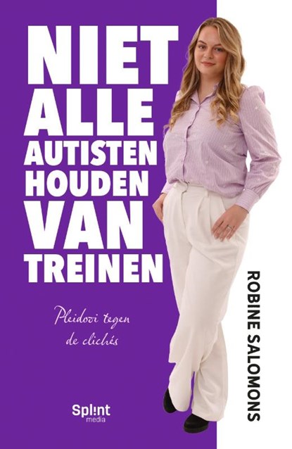 Niet alle autisten houden van treinen, Robine Salomons - Paperback - 9789493042223