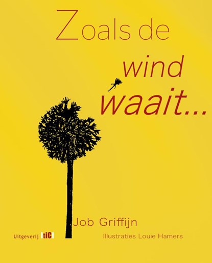 Zoals de wind waait, Job Griffijn - Paperback - 9789493048300