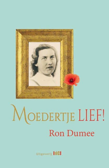 Moedertje Lief, Ron Dumee - Paperback - 9789493048423