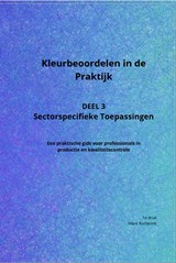 Sectorspecifieke Toepassingen - Mark Kotterink - 9789493058125