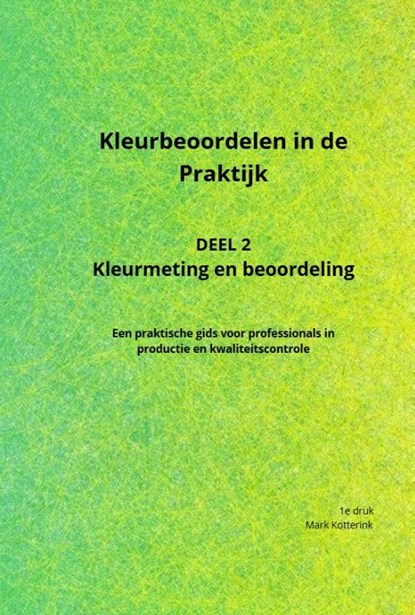 Kleurmeting en beoordeling, Mark Kotterink - Gebonden - 9789493058187