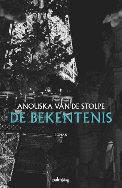 De bekentenis, Anouska van de Stolpe - Paperback - 9789493059184