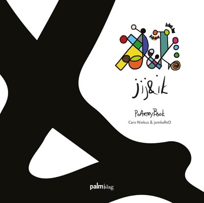 Jij & Ik PoArtryBook, Caro Niekus - Paperback - 9789493059740