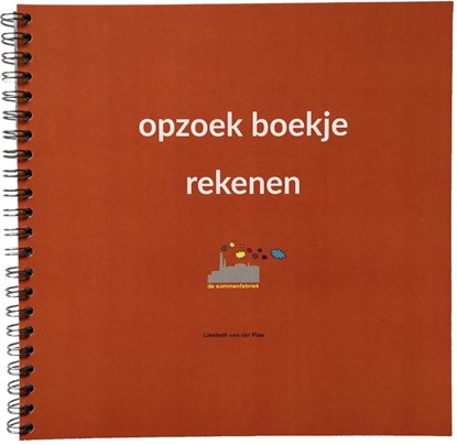 Opzoekboekje rekenen, Liesbeth Van der Plas - Paperback - 9789493065055