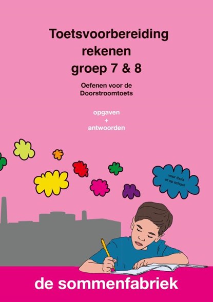Toetsvoorbereiding rekenen groep 7 & 8 opgaven + antwoorden, Liesbeth van der Plas - Paperback - 9789493065123