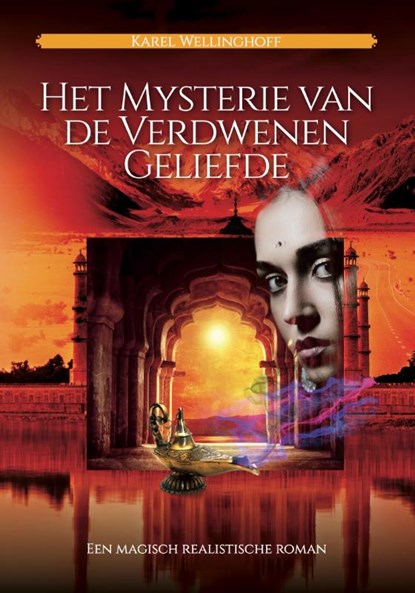 Het Mysterie van de verdwenen geliefde, Karel Wellinghoff - Paperback - 9789493071315