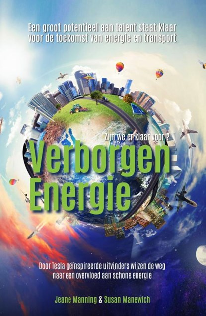 Verborgen Energie, Jeanne Manning ; Susan Manewich - Paperback - 9789493071452