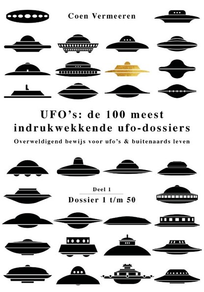 UFO’s: de 100 meest indrukwekkende ufo-dossiers, Coen Vermeeren - Paperback - 9789493071643